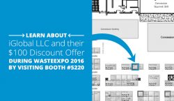 Learn about iGlobal LLC and their $100 discount offer during Waste Expo 2016 by visiting booth #5220